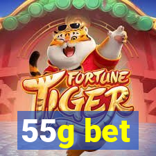 55g bet